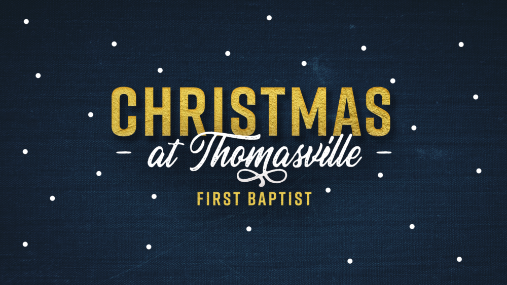Christmas at Thomasville First Baptist