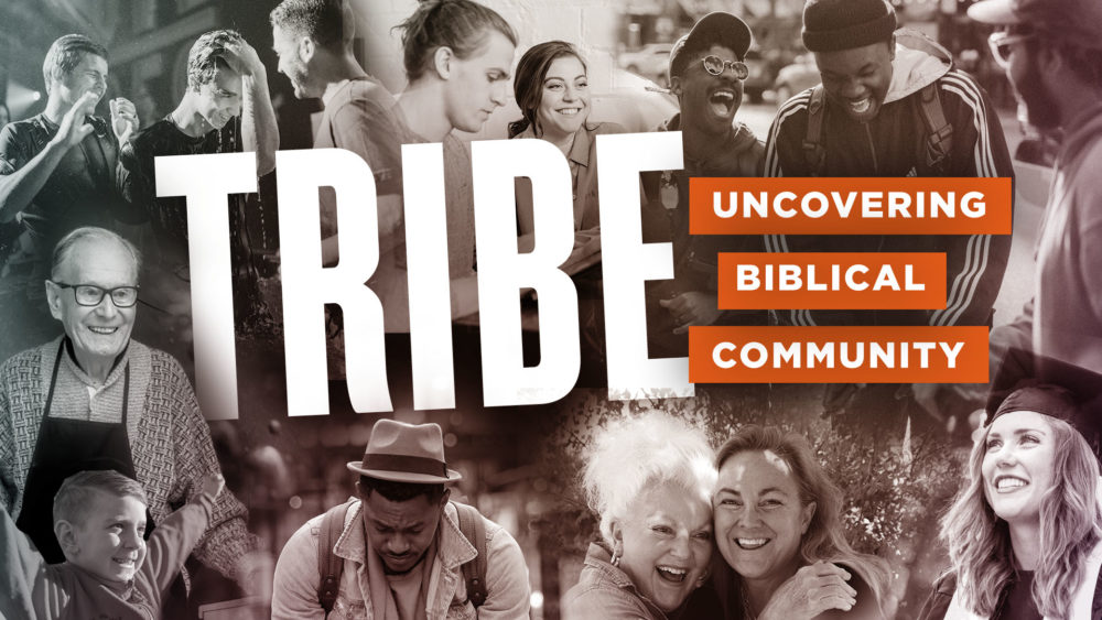 Tribe: Uncovering Biblical Community